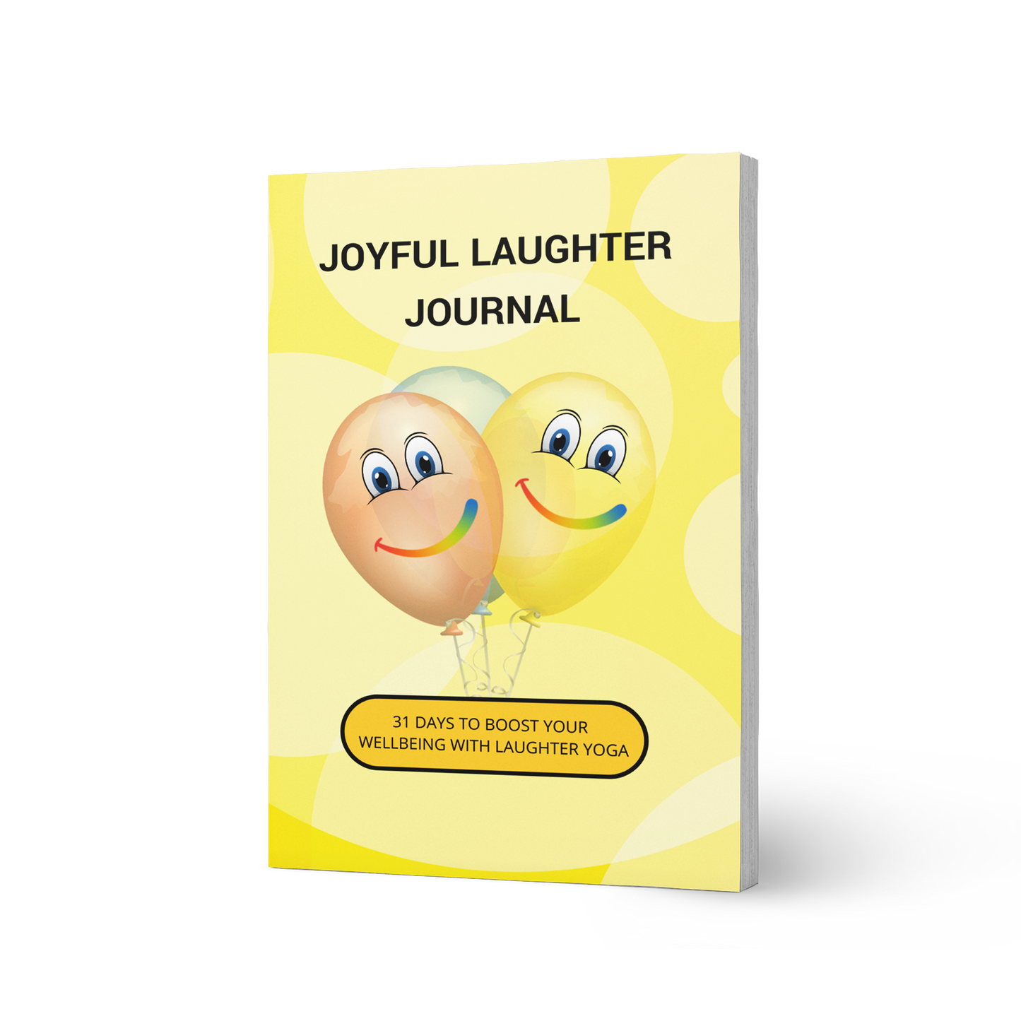 Joyful Laughter Journal - 31 days to boost your happiness levels